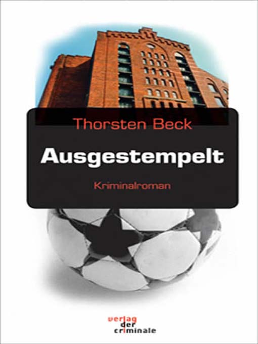Title details for Ausgestempelt by Thorsten Beck - Available